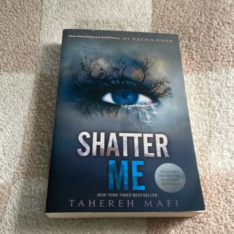 Shatter Me