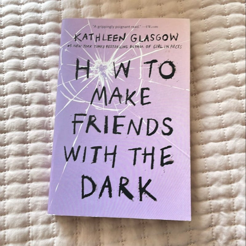 How to Make Friends with the Dark