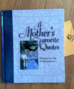A Mother's Favorite Quotes