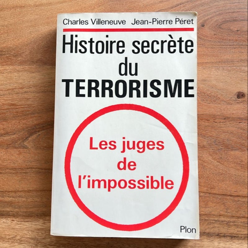 Historie secrète du Terrorisme