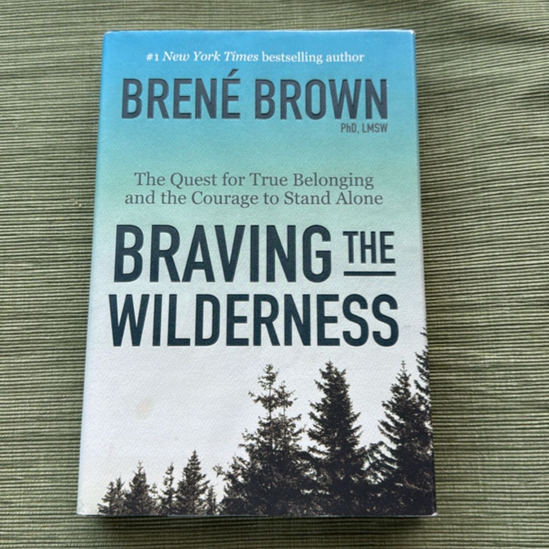 Braving the Wilderness