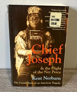 Chief Joseph and the Flight of the Nez Perce