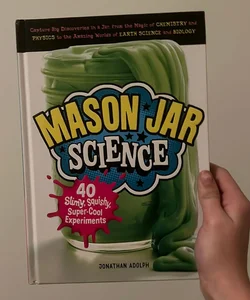 Mason Jar Science