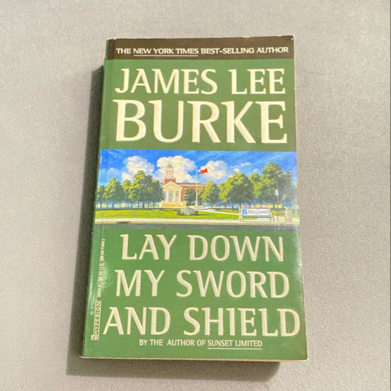 Lay down My Sword and Shield