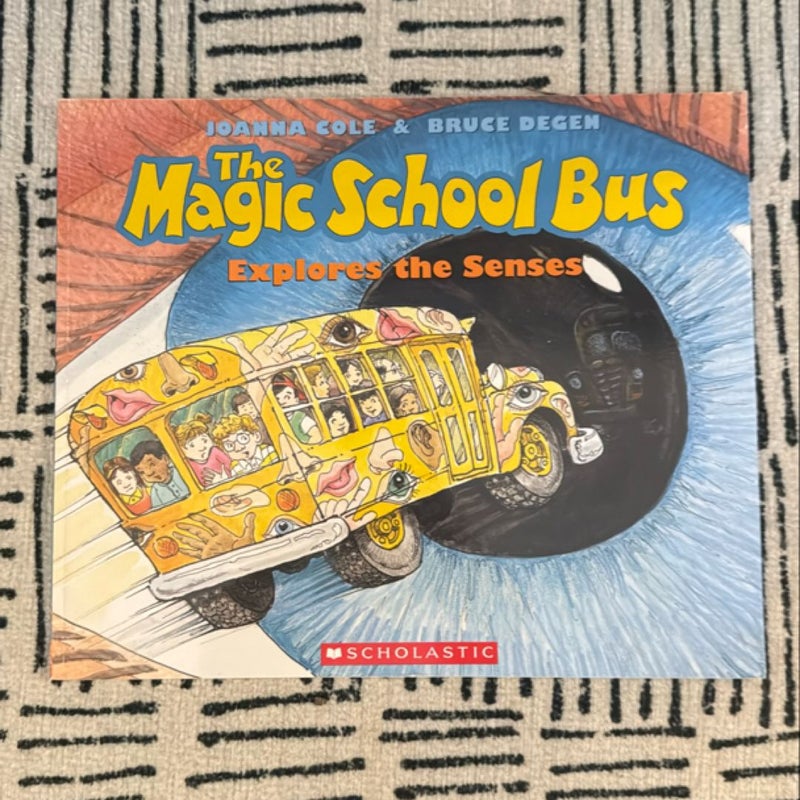 The Magic School Bus Explores the Senses