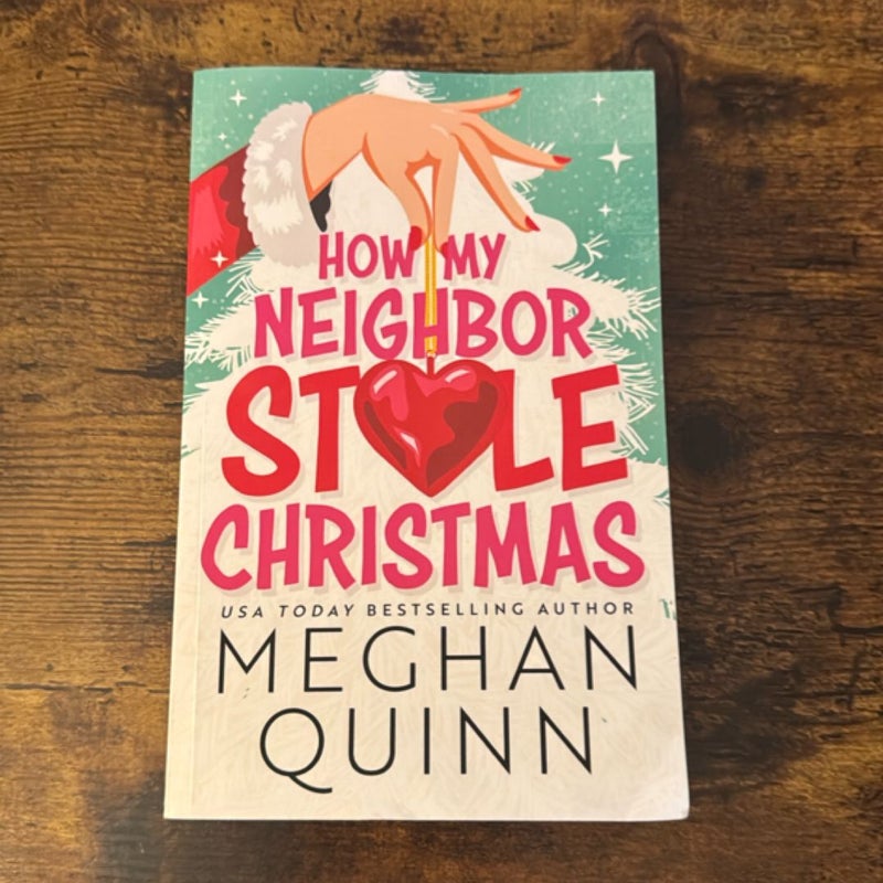 How My Neighbor Stole Christmas