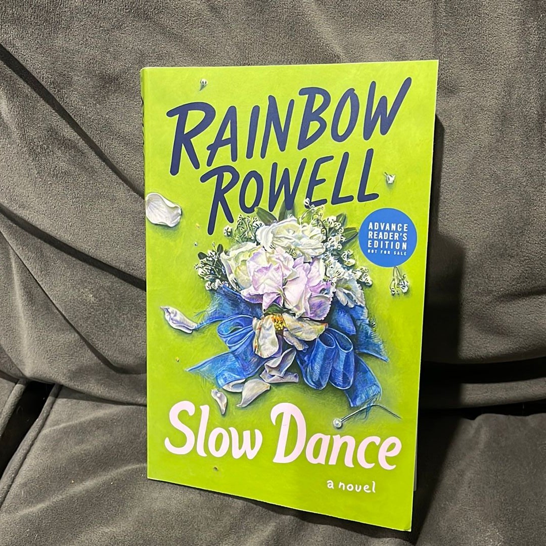 Slow Dance by Rainbow Rowell