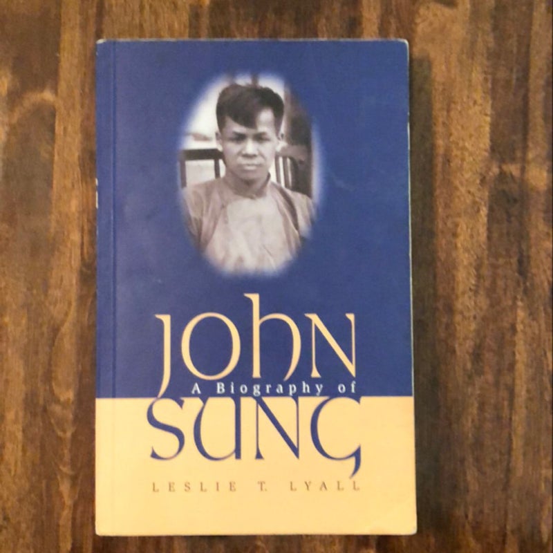 A Biography of John Sung