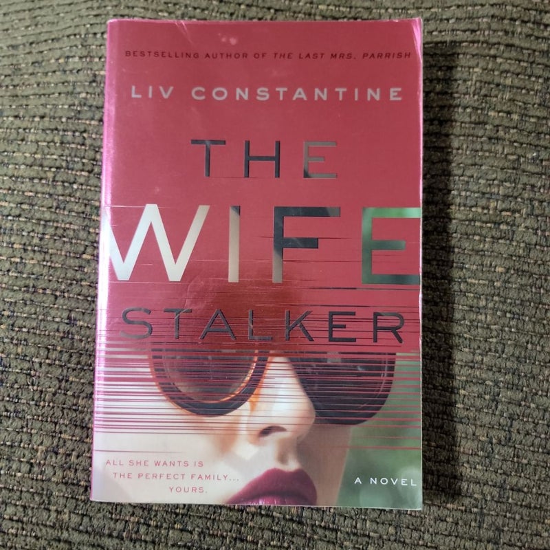 The Wife Stalker