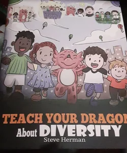 Teach Your Dragon about Diversity