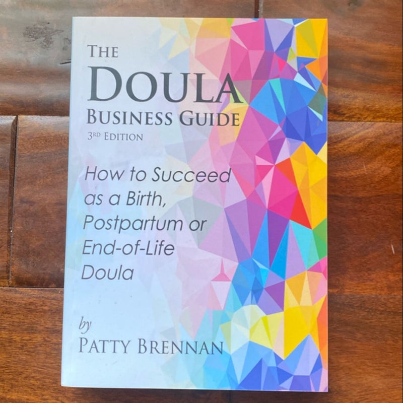 The Doula Business Guide, 3rd Edition