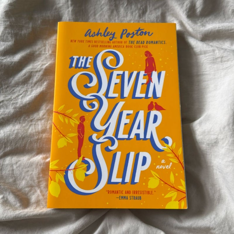 The Seven Year Slip