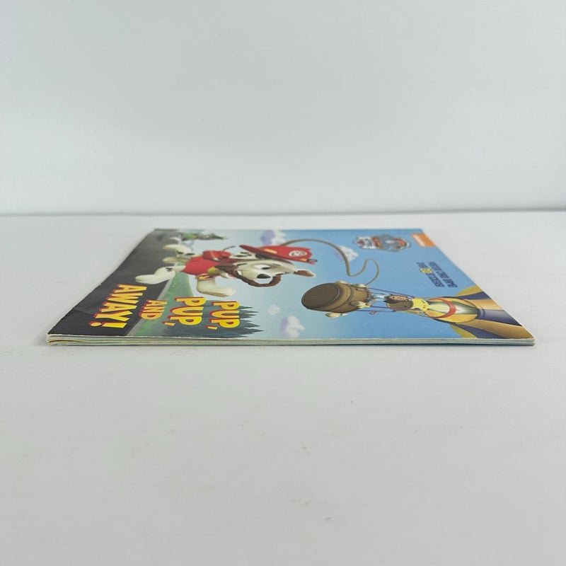 Paw Patrol-Pup, Pup, and Away!