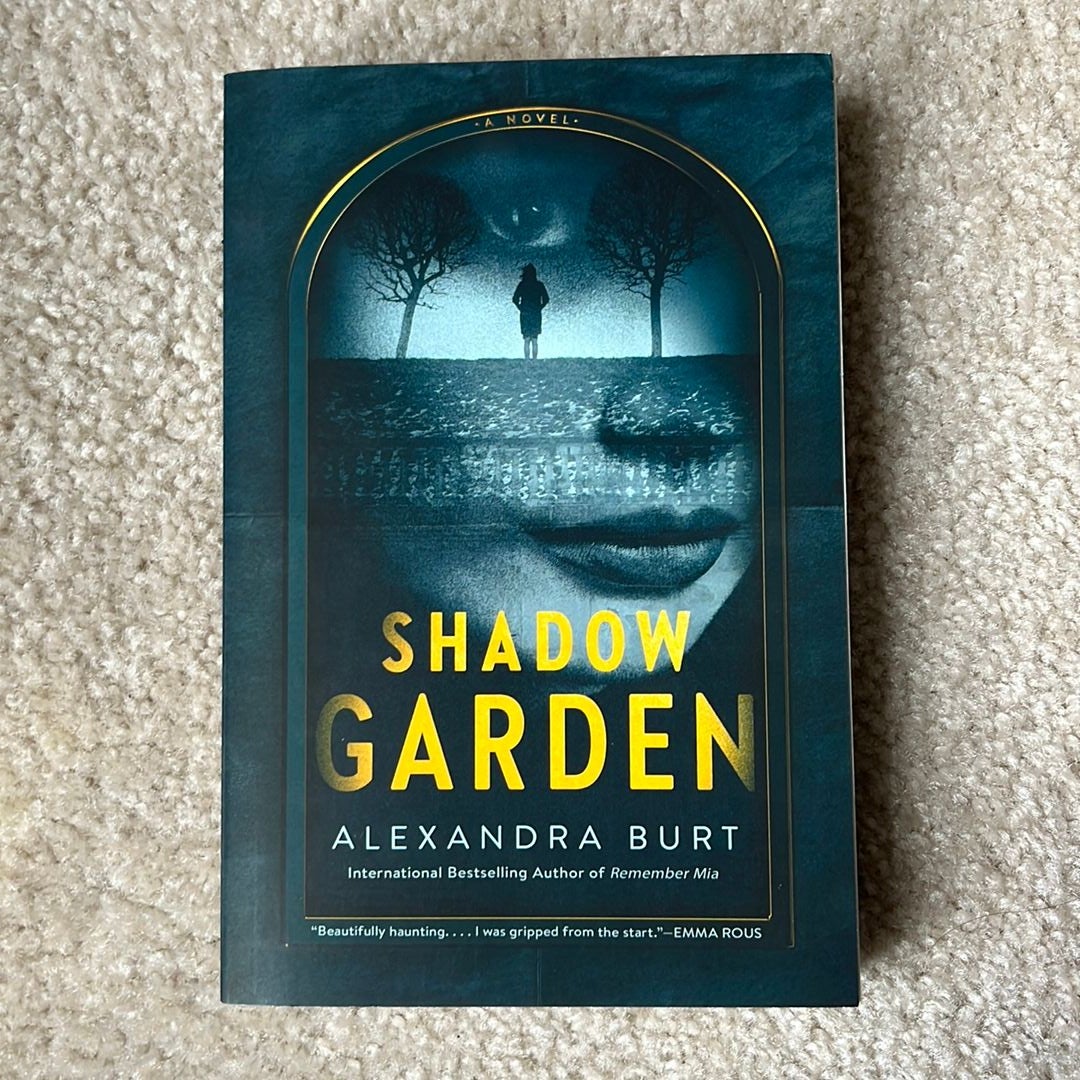 Great Suspense thriller! Shadow Garden by Alexandra Burt 9780440000327