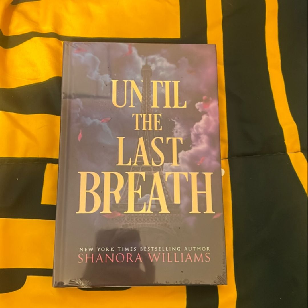 Until The Last Breath C2C SE by Shanora Williams, Hardcover