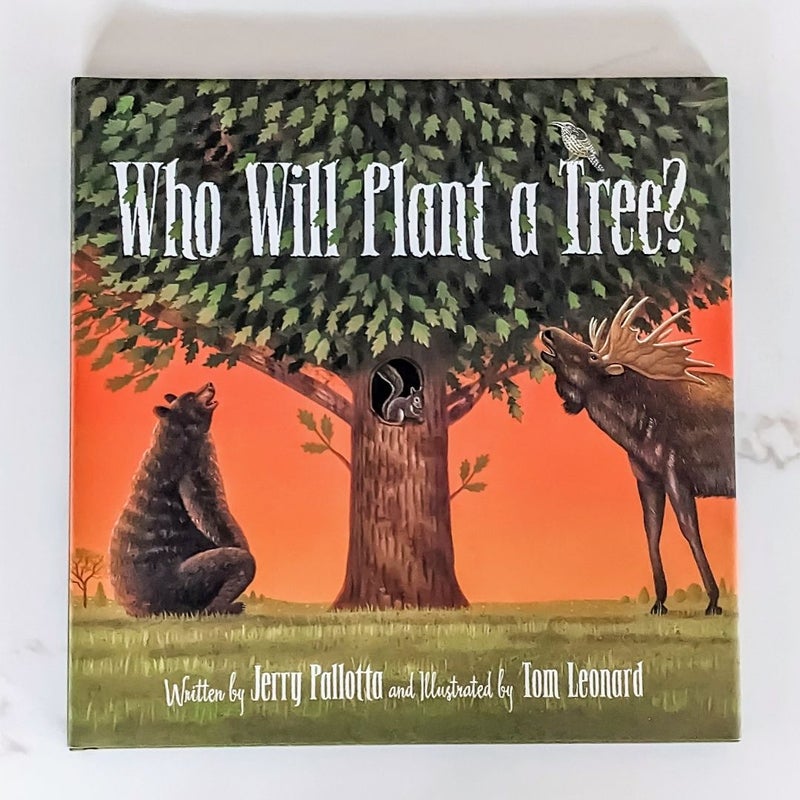 Who Will Plant a Tree?