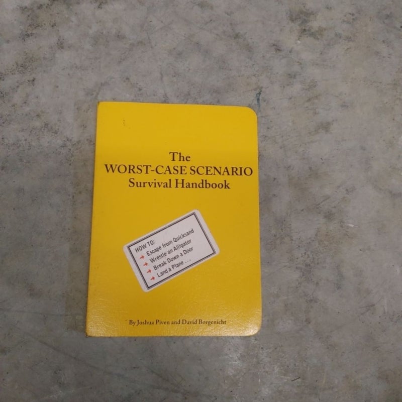 Worst-Case Scenario Survival Handbook