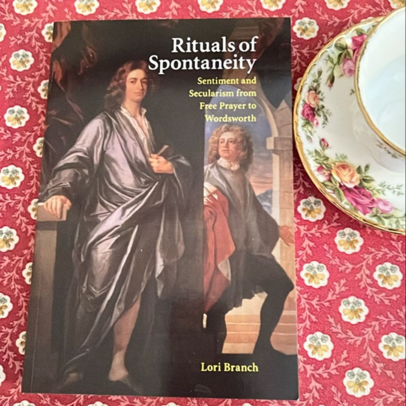 Rituals of Spontaneity