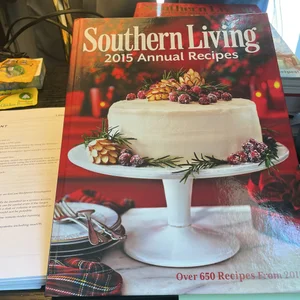 Southern Living 2015 Annual Recipes