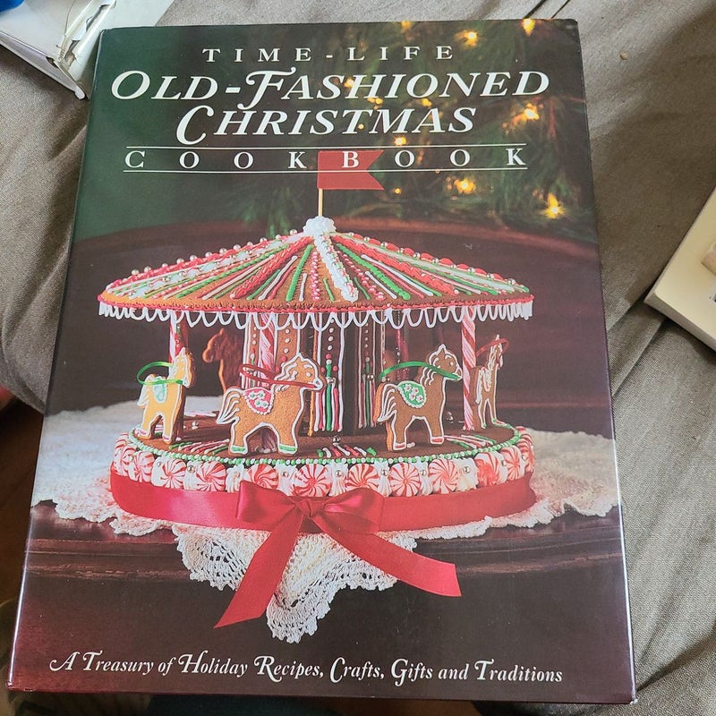 The Old-Fashioned Christmas Cookbook