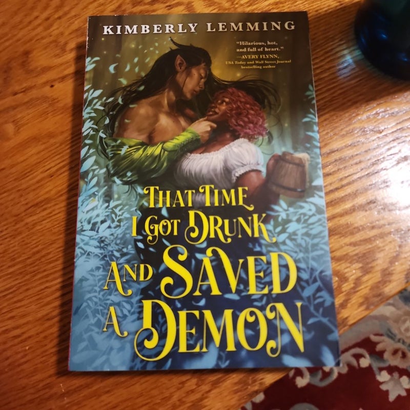 That Time I Got Drunk and Saved a Demon