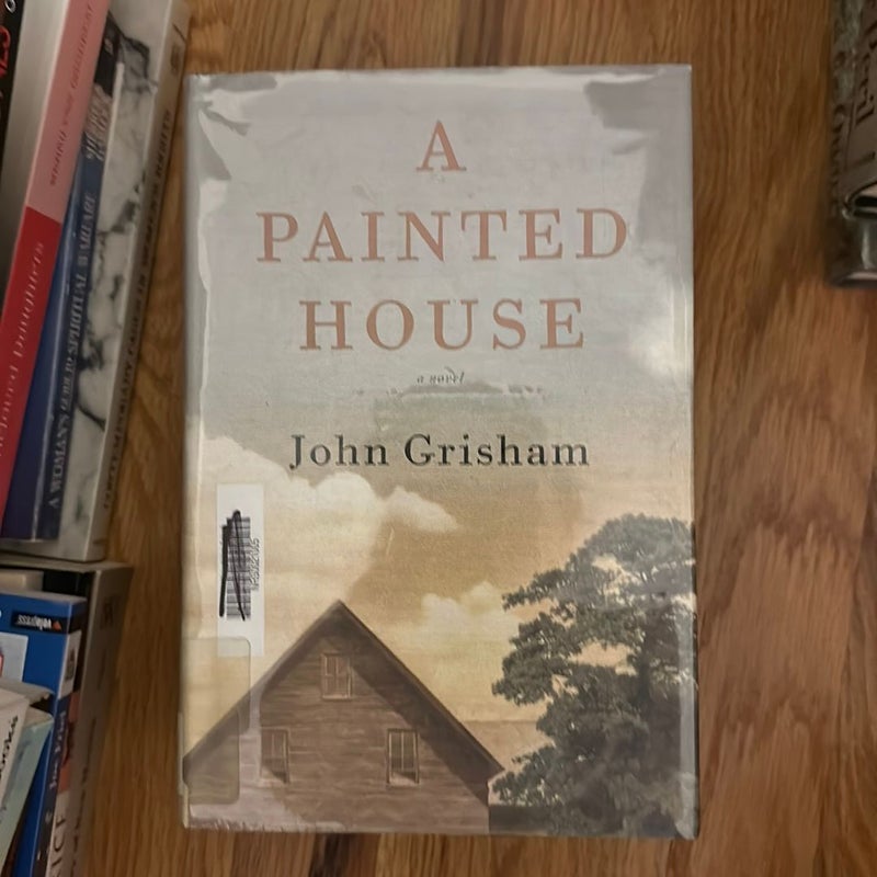 A Painted House by John Grisham