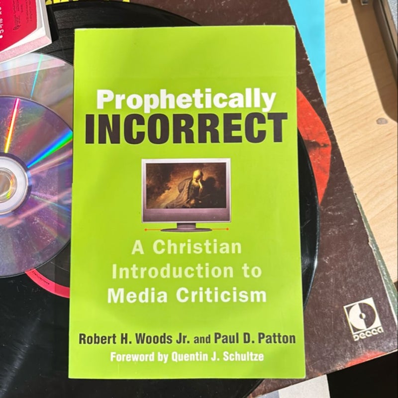 Prophetically Incorrect