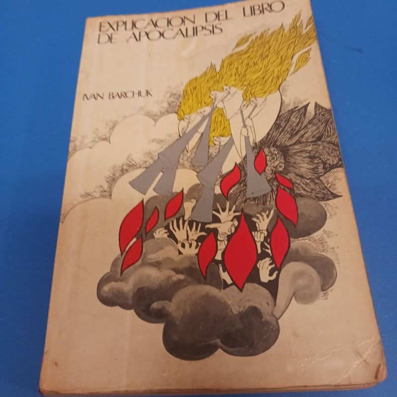 Explicacion Del Libro de Apocalipsis
