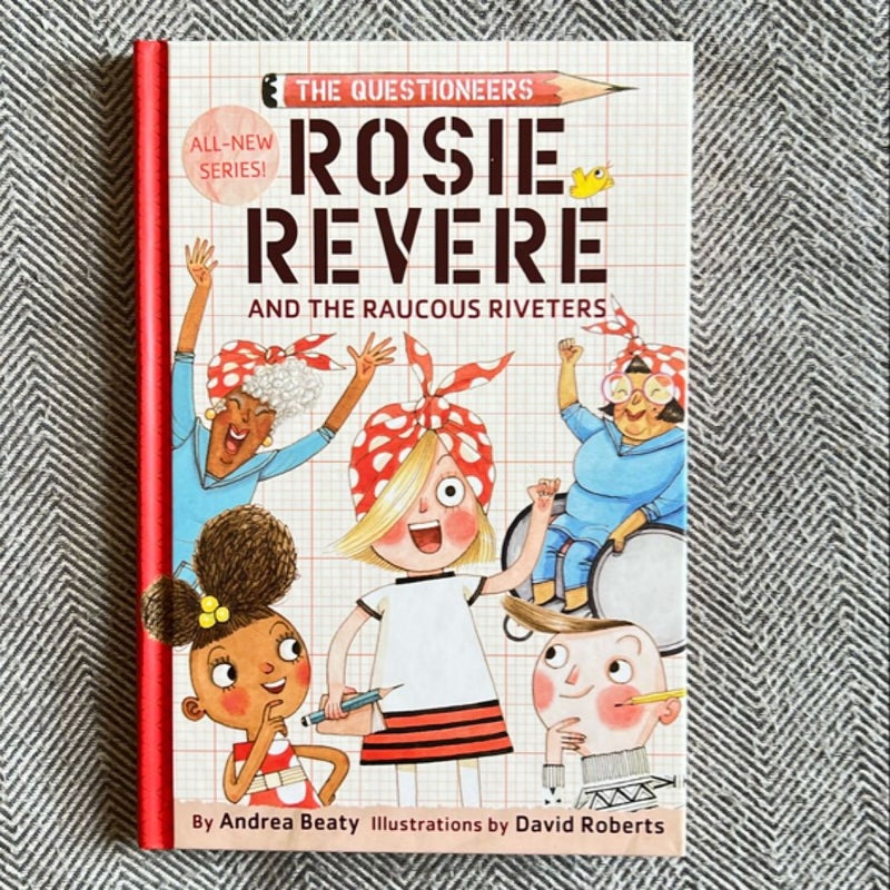 Rosie Revere and the Raucous Riveters