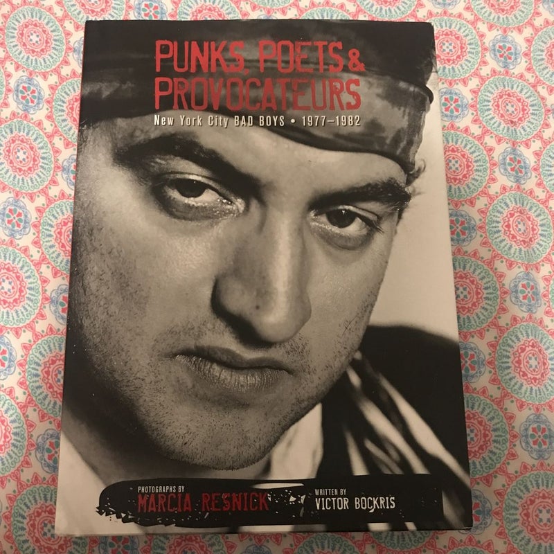 Punks, Poets and Provocateurs