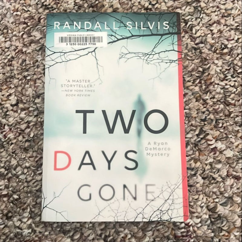 Two Days Gone