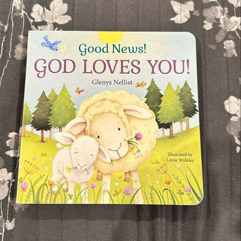 Good News! God Loves You!