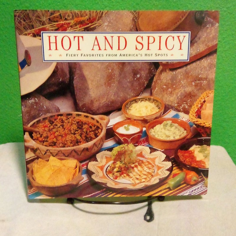 Hot and Spicy