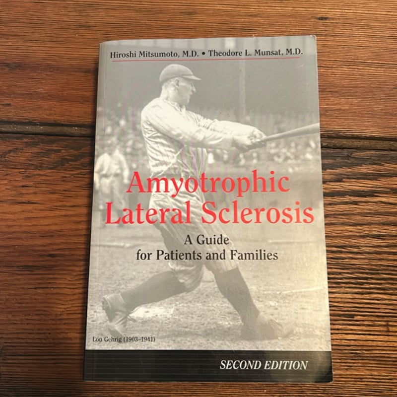 Amyotrophic Lateral Sclerosis by Hiroshi Mitsumoto, Theodore L. Munsat