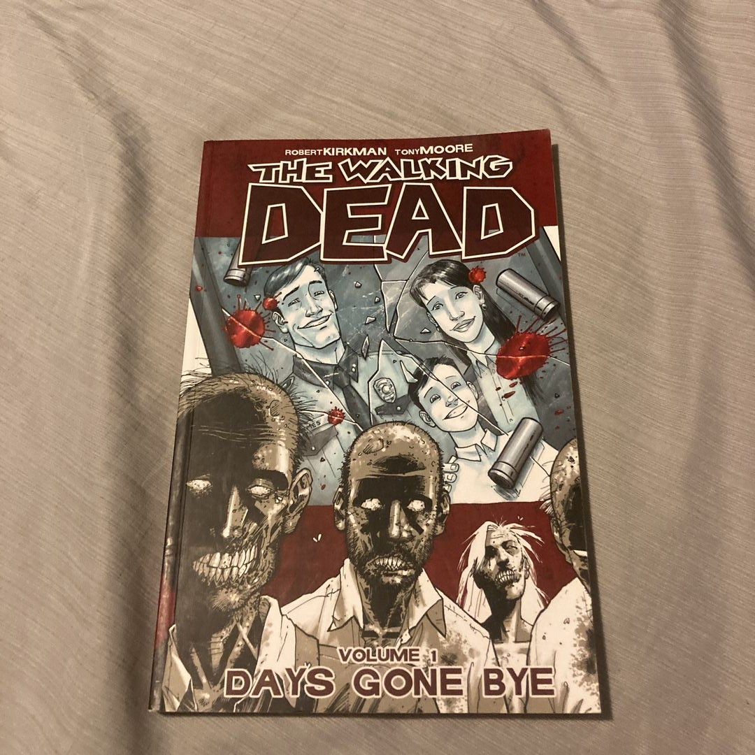  The Walking Dead, Vol. 1: Days Gone Bye: 9781582406725: Robert  Kirkman, Tony Moore: Books