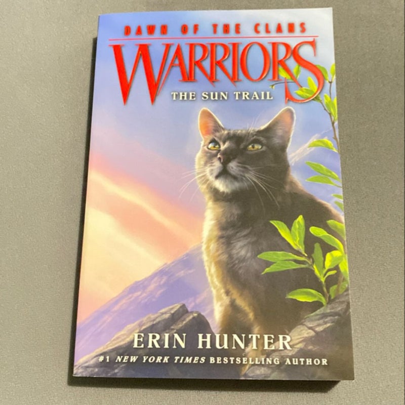 Warriors: Dawn of the Clans #1: the Sun Trail