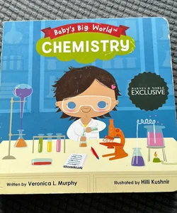 Baby’s Big World: Chemistry