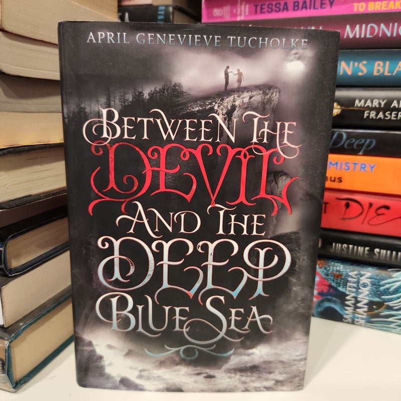 Between the Devil and the Deep Blue Sea