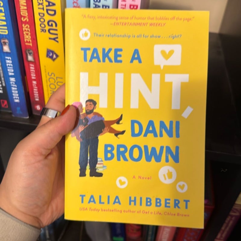 Take a Hint, Dani Brown