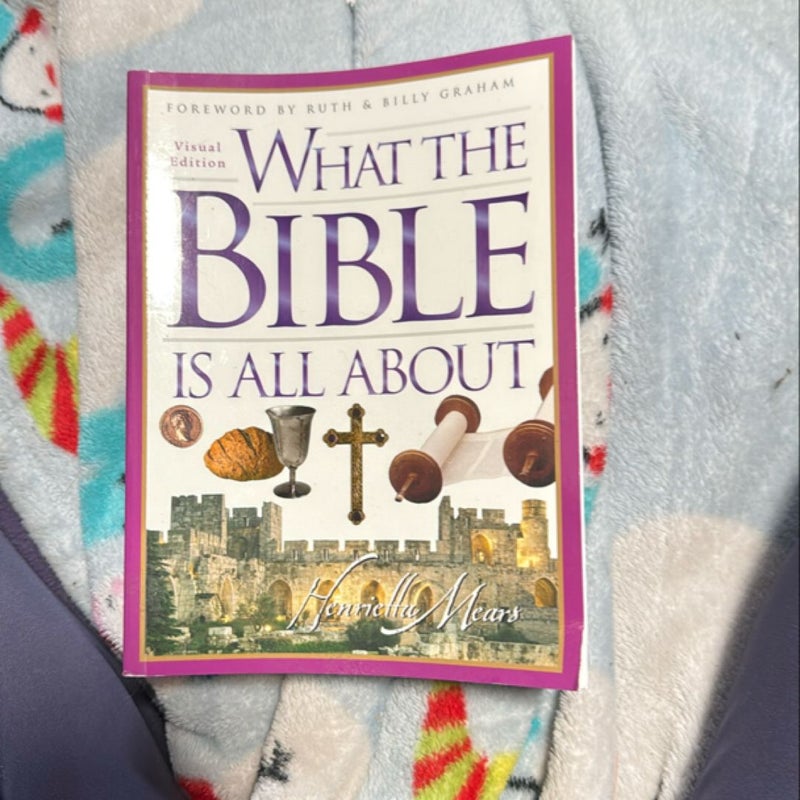 What the Bible Is All about Visual Edition