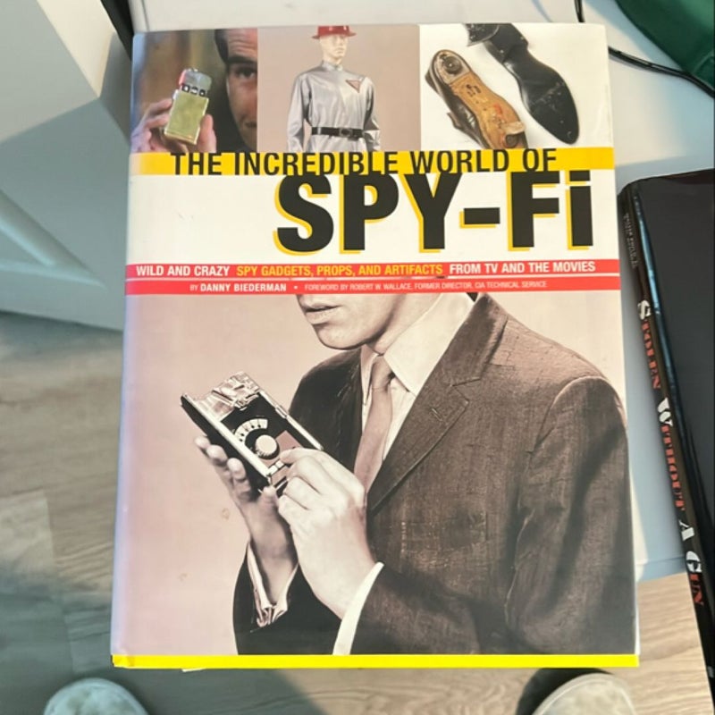 The incredible world of spy- fi 