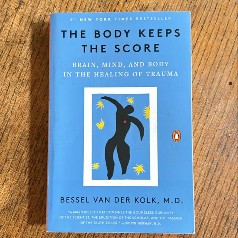 The Body Keeps the Score