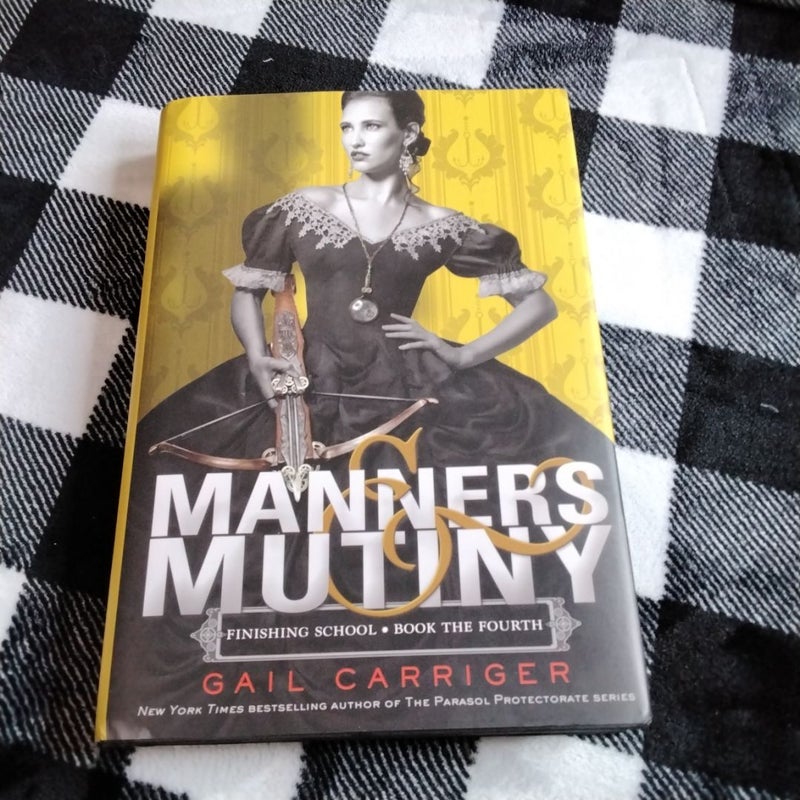 Manners and Mutiny (*Signed)