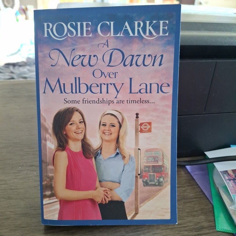 A New Dawn over Mulberry Lane