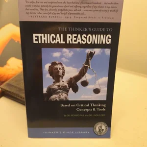 The Thinker's Guide to Ethical Reasoning