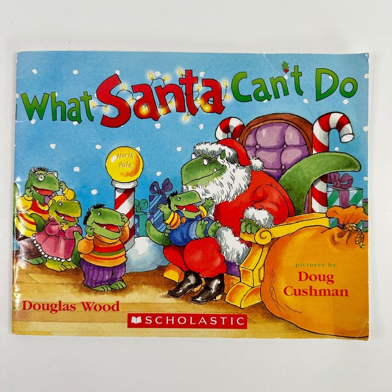 What Santa Can’t Do