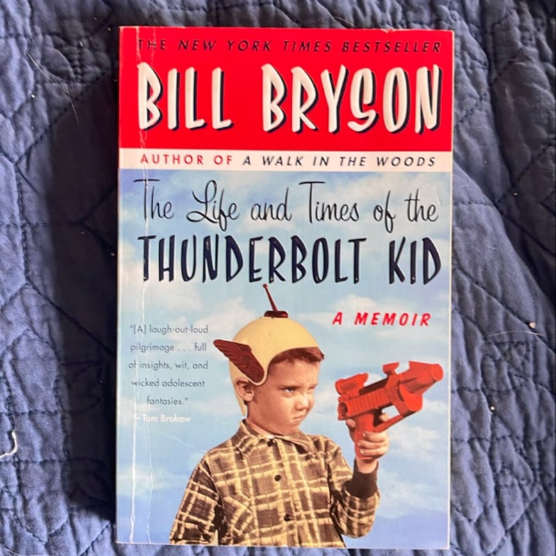 The Life and Times of the Thunderbolt Kid