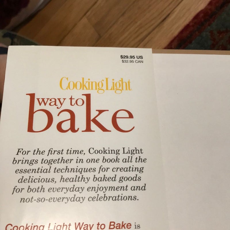 First printing *Cooking Light Way to Bake