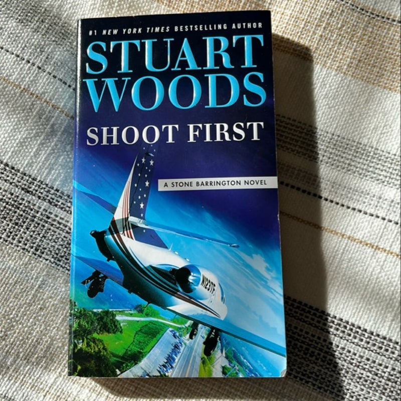 Shoot First