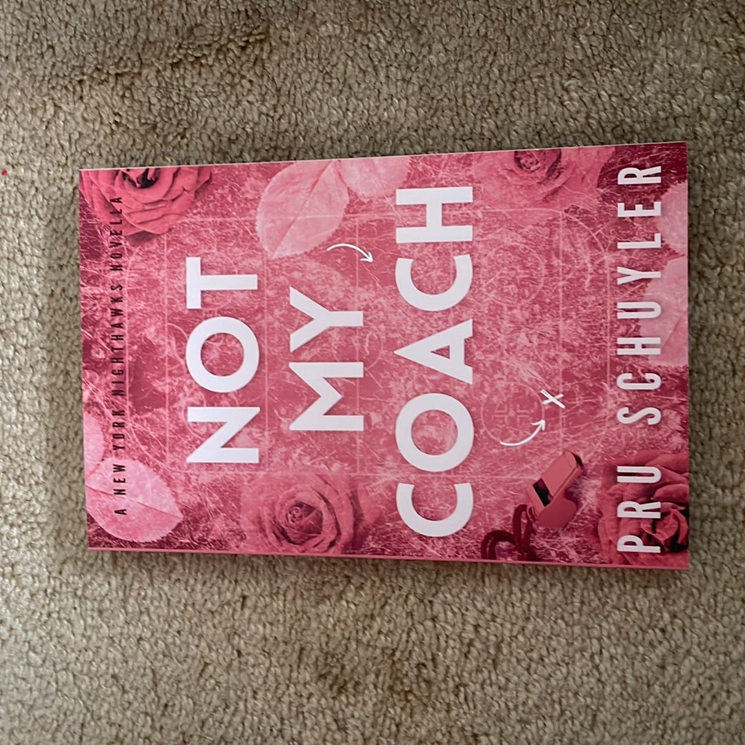 Not My Coach (SIGNED) 